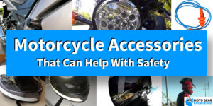 Motorcycle Accessories That Help With Safety