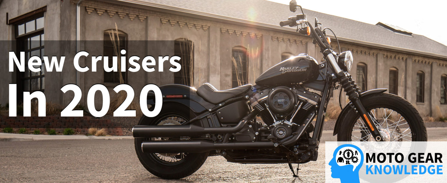 New Cruiser Motorcycles In 2020 | Moto Gear Knowledge