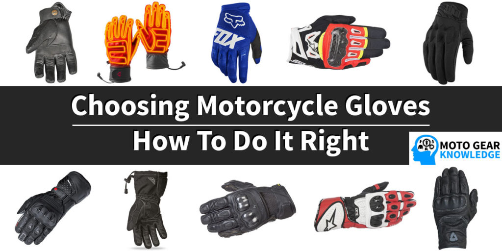 Choosing Motorcycle Gloves How To Do It Right Moto Gear Knowledge