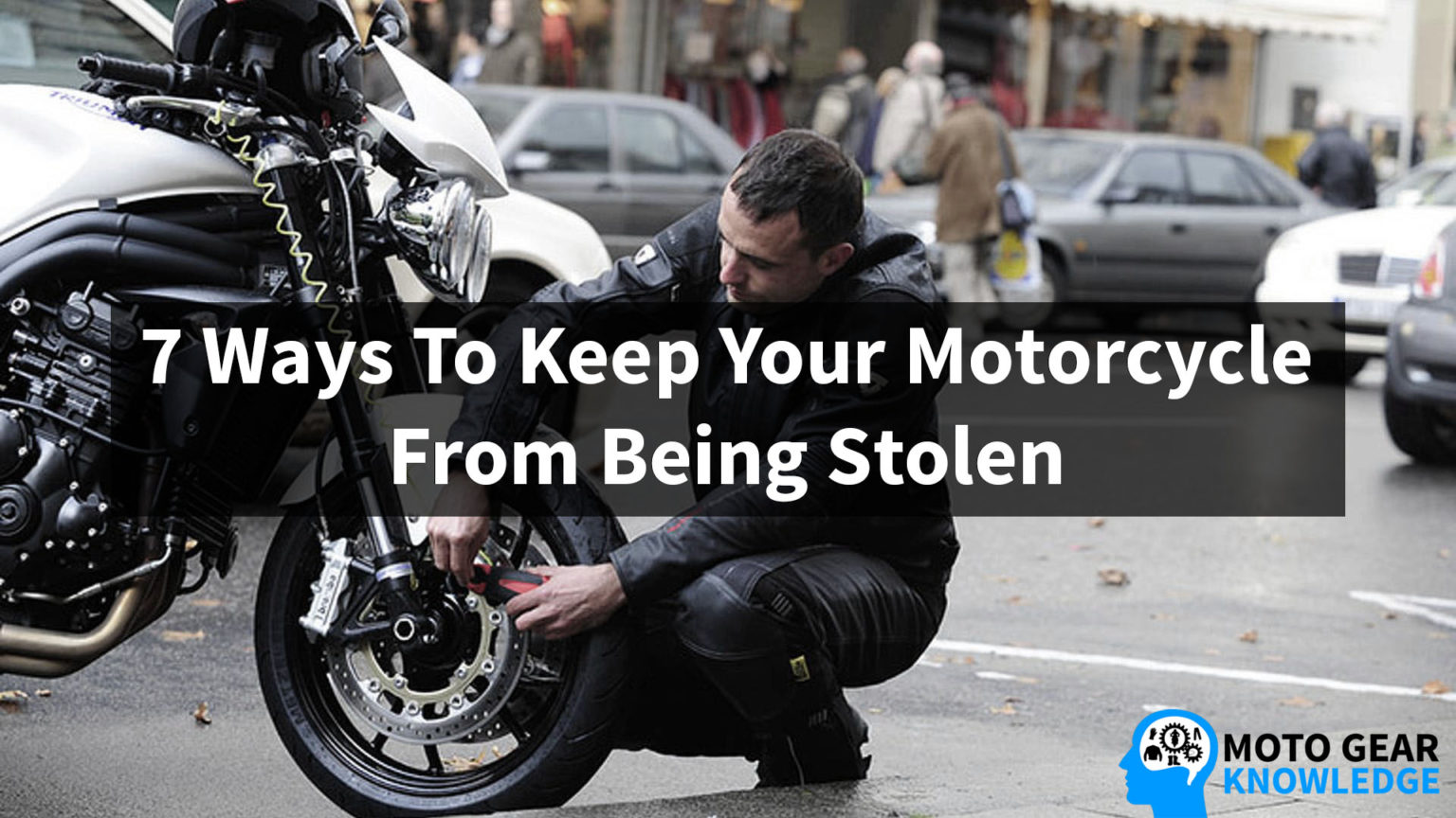 how to keep my motorcycle from being stolen
