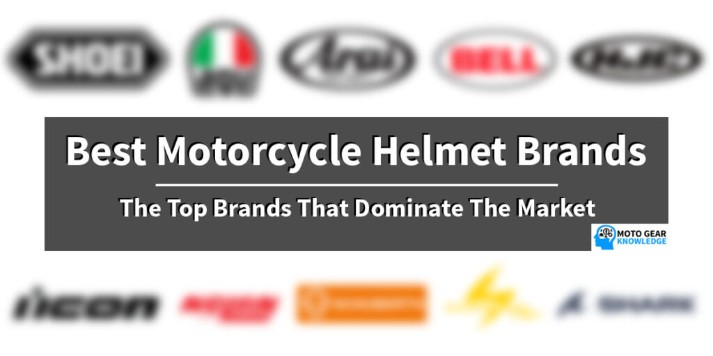 Best Motorcycle Helmet Brands